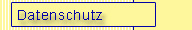 Datenschutz